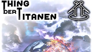 Thing der Titanen III (Zusammenfassung)
