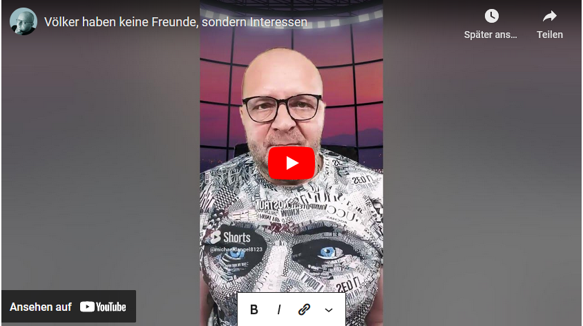 Völker haben keine Freunde, sondern Interessen