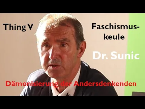 “Faschismuskeule als Dämonisierungsvorgang der Andersdenkenden” (Dr. Tomislav Sunic)