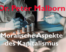 Die moralischen Aspekte des Kapitalismus
